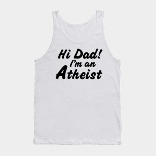 Hi Dad (blk) by Tai's Tees Tank Top